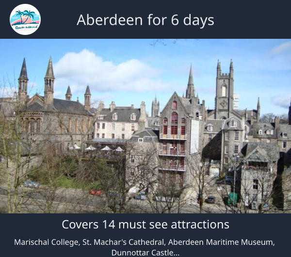 Aberdeen for 6 days