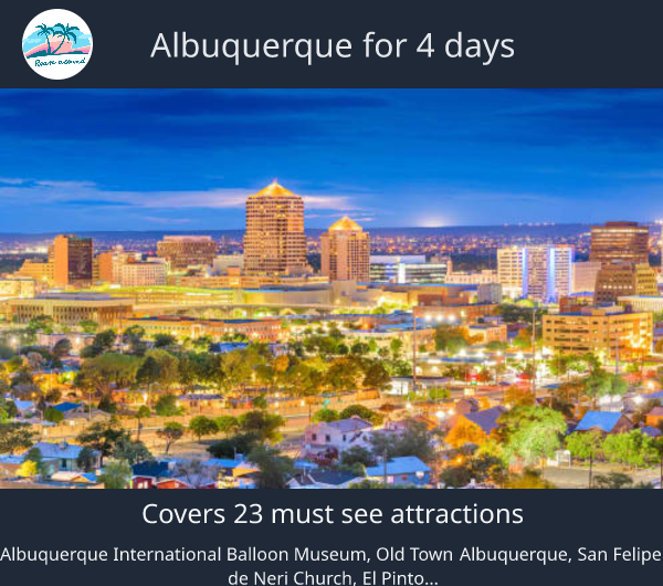 Albuquerque for 4 days