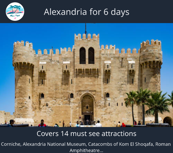 Alexandria for 6 days