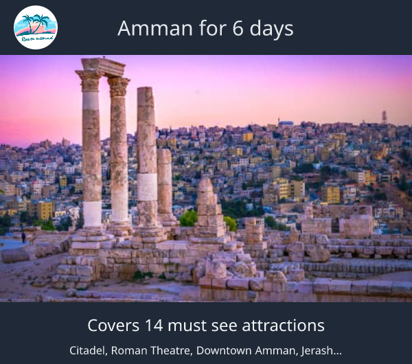 Amman for 6 days