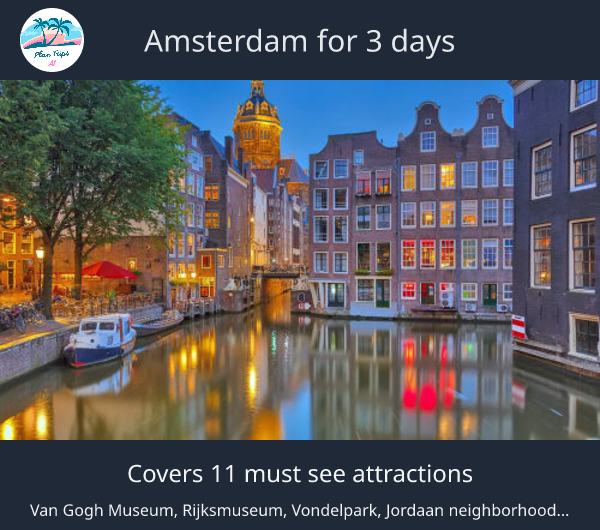 Amsterdam for 3 days