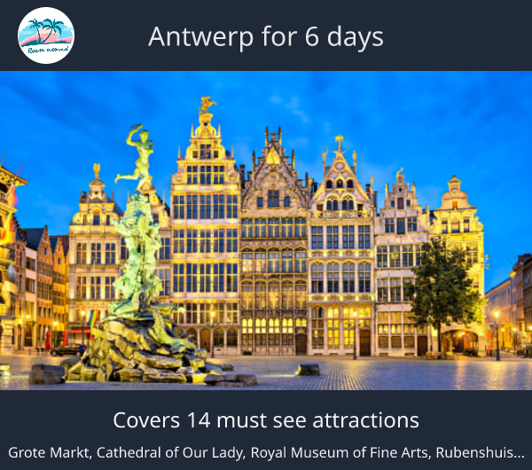 Antwerp for 6 days