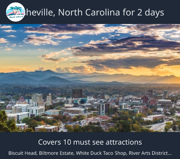 Asheville, North Carolina for 2 days