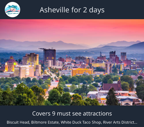 Asheville for 2 days