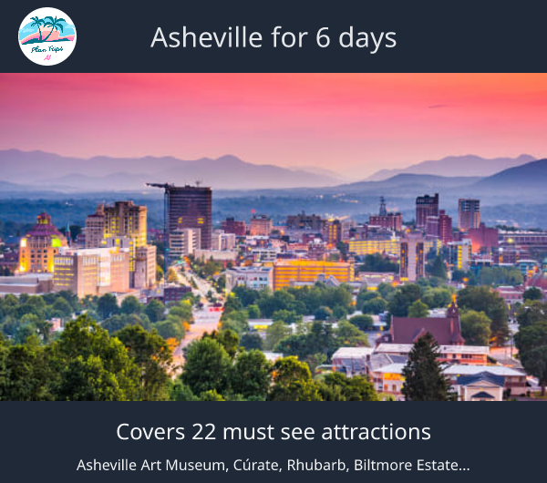 Asheville for 6 days
