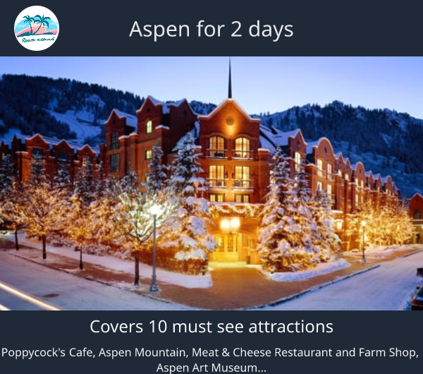 Aspen for 2 days