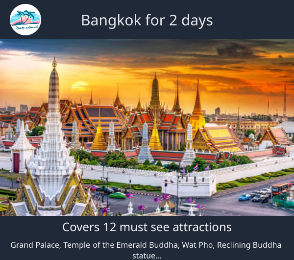 Bangkok for 2 days