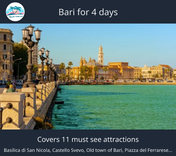 Bari for 4 days