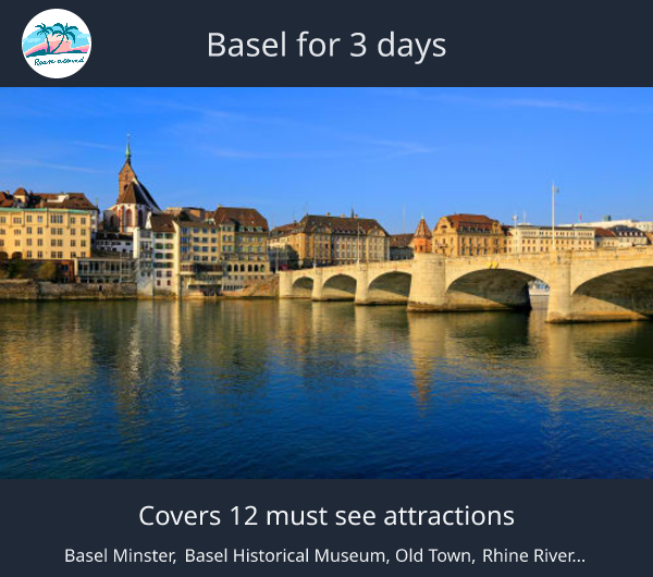 Basel for 3 days