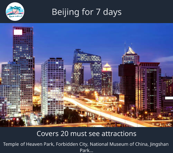 Beijing for 7 days