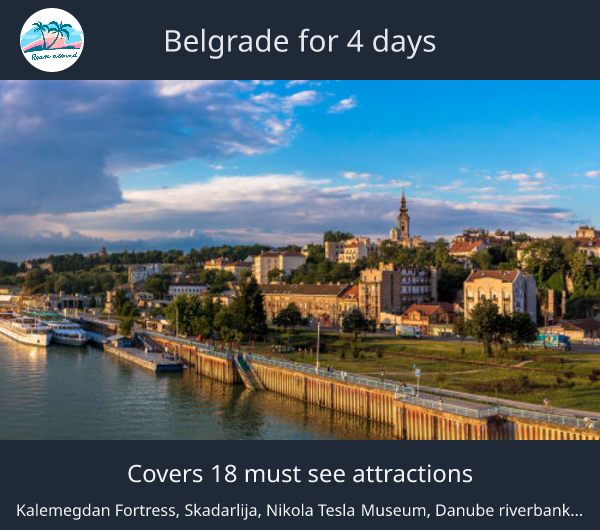 Belgrade for 4 days
