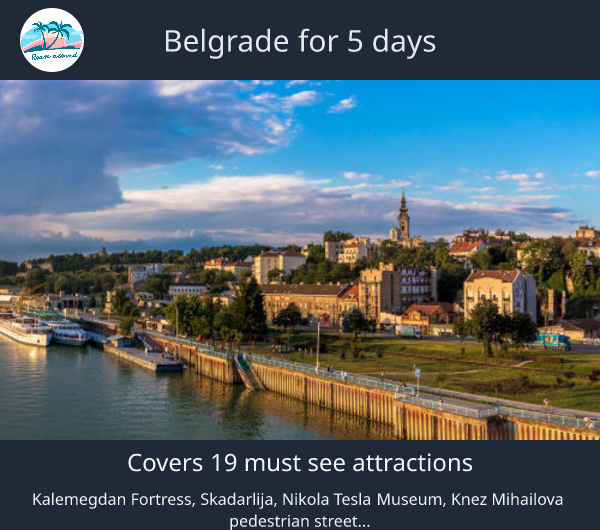Belgrade for 5 days