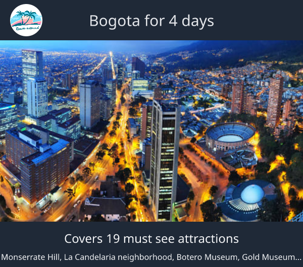 Bogota for 4 days