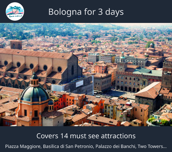 Bologna for 3 days