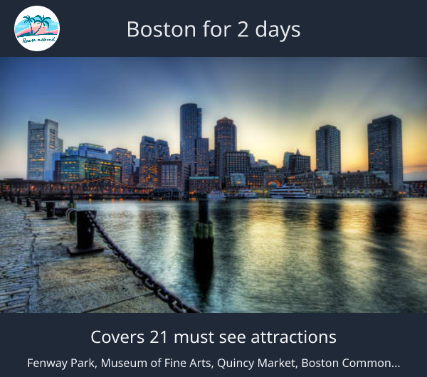 Boston for 2 days