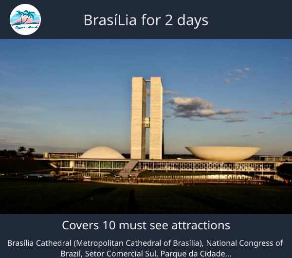 Brasília for 2 days