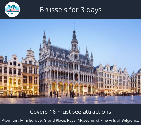 Brussels for 3 days