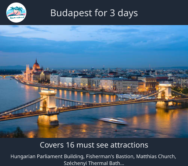 Budapest for 3 days
