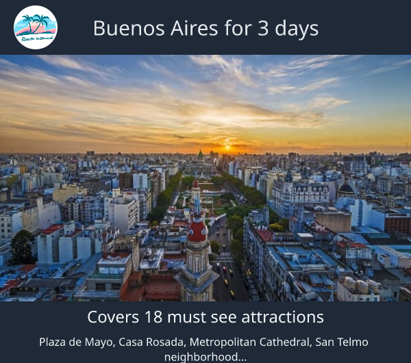 Buenos Aires for 3 days