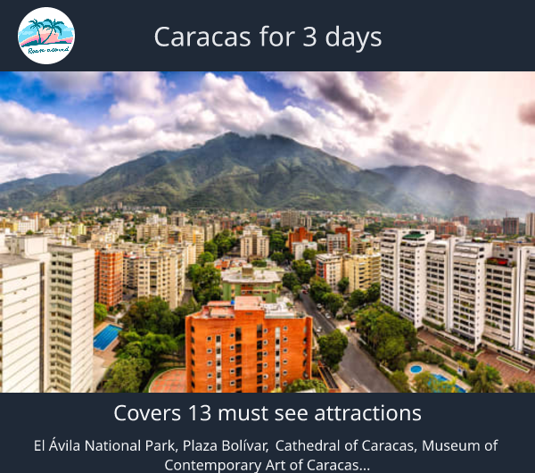 Caracas for 3 days