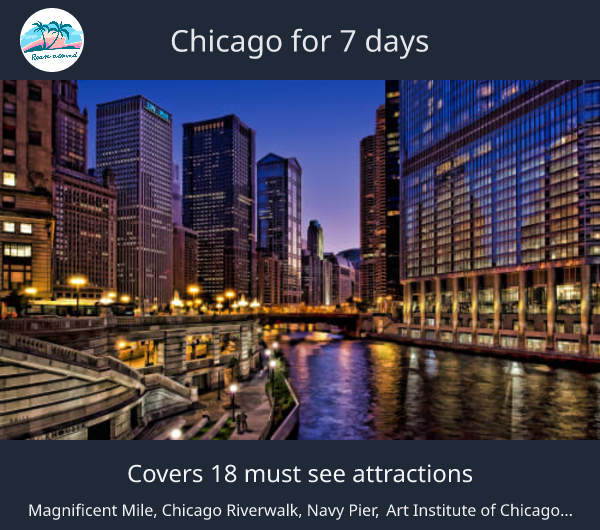 Chicago for 7 days