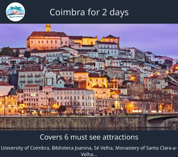 Coimbra for 2 days