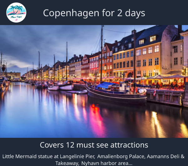 Copenhagen for 2 days