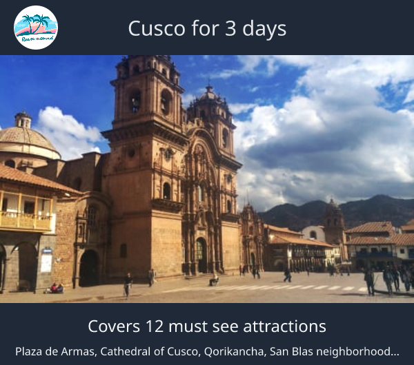 Cusco for 3 days