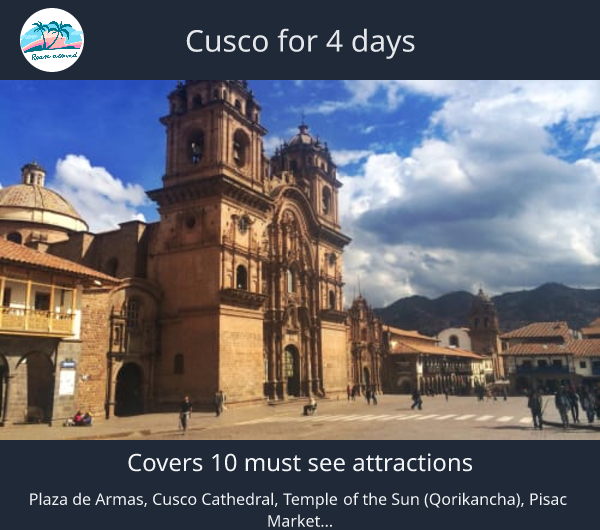 Cusco for 4 days