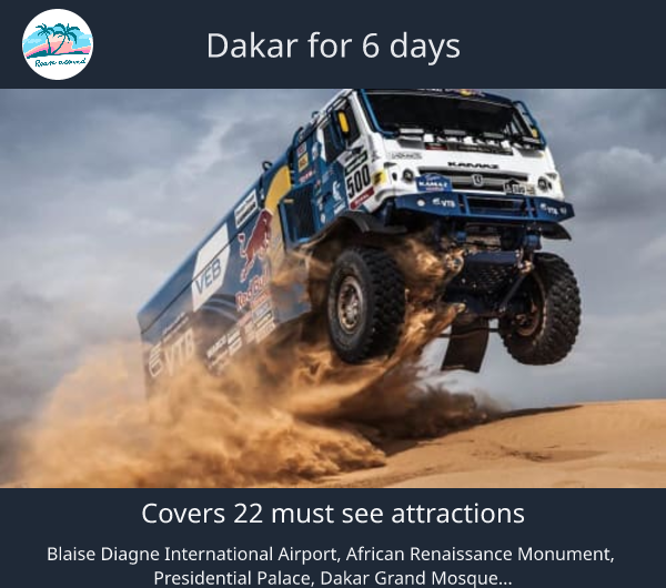 Dakar for 6 days