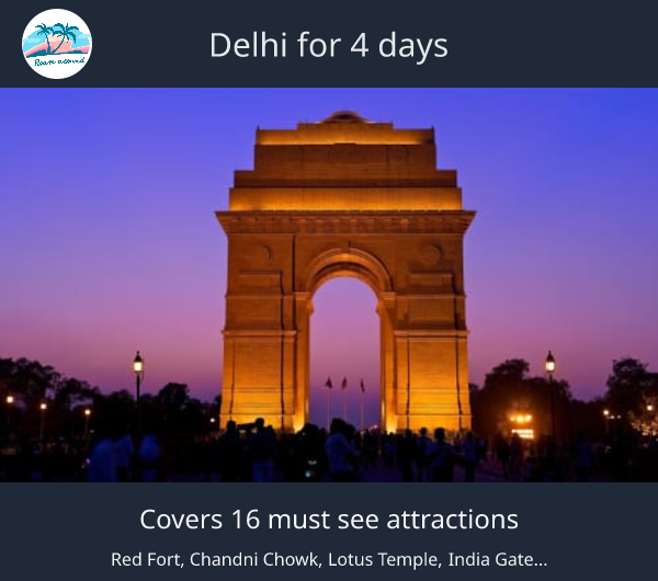 Delhi for 4 days