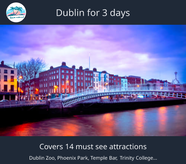 Dublin for 3 days