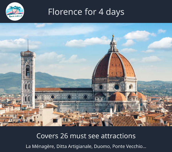 Florence for 4 days
