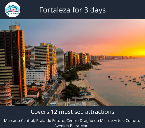 Fortaleza for 3 days