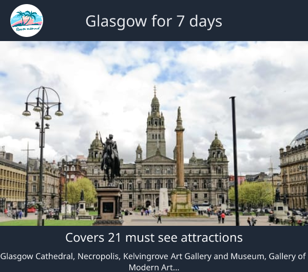 Glasgow for 7 days