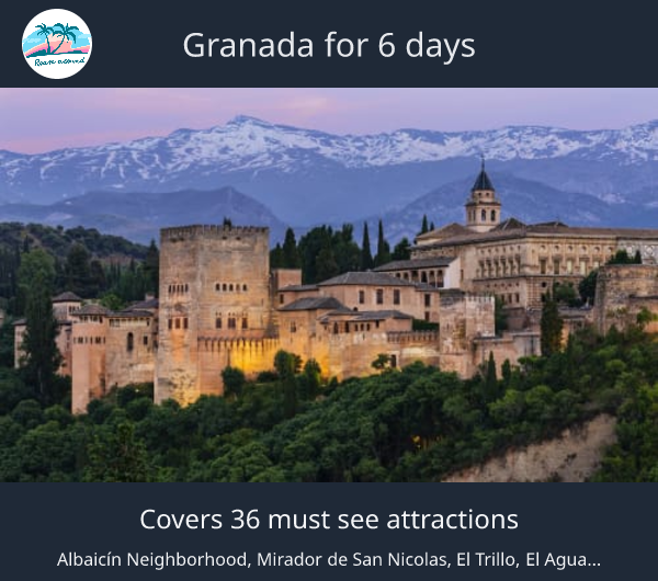 Granada for 6 days