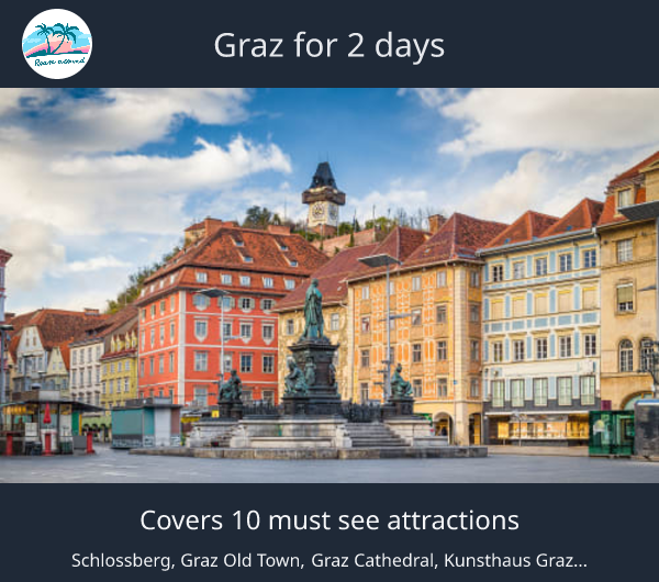 Graz for 2 days