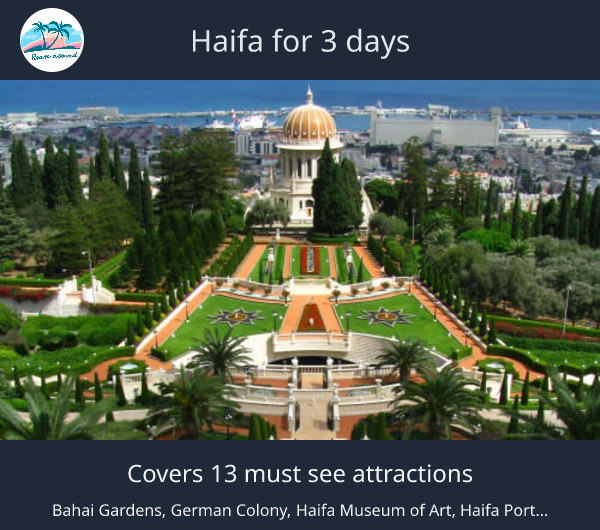Haifa for 3 days