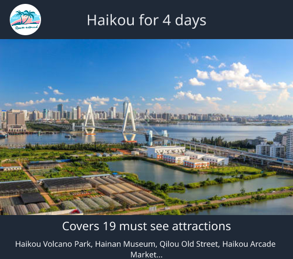 Haikou for 4 days