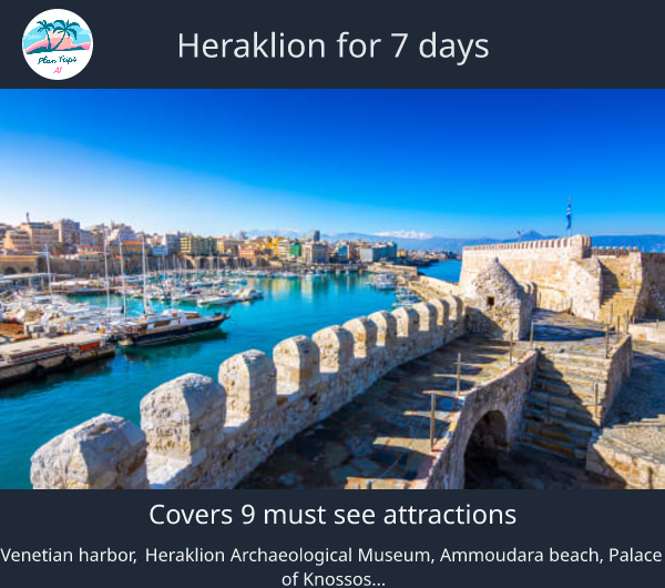 Heraklion for 7 days