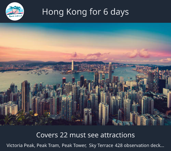 Hong Kong for 6 days