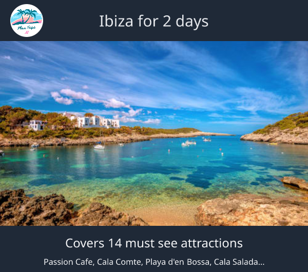 Ibiza for 2 days