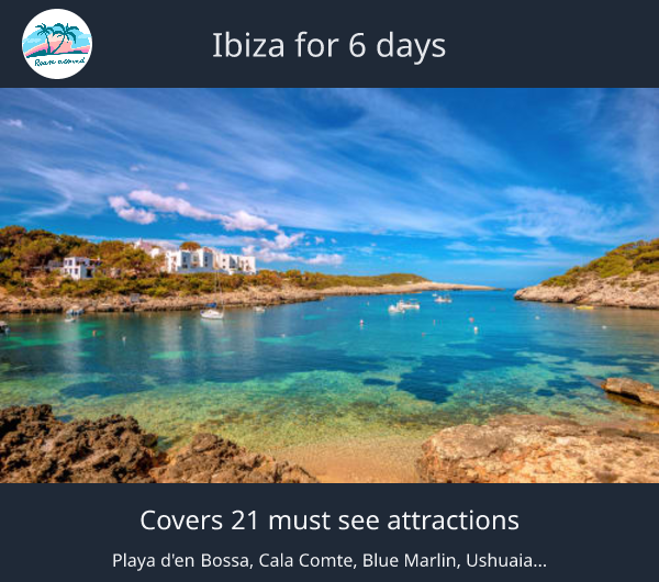Ibiza for 6 days