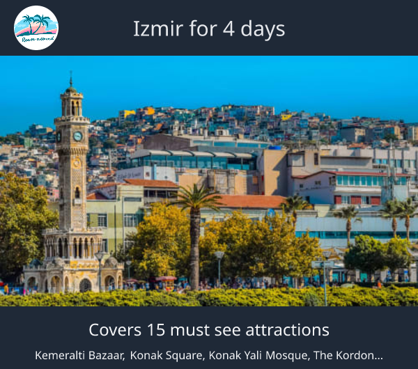 Izmir for 4 days