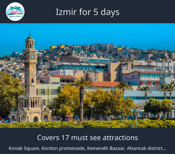 Izmir for 5 days