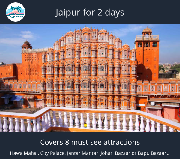 Jaipur for 2 days