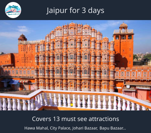Jaipur for 3 days
