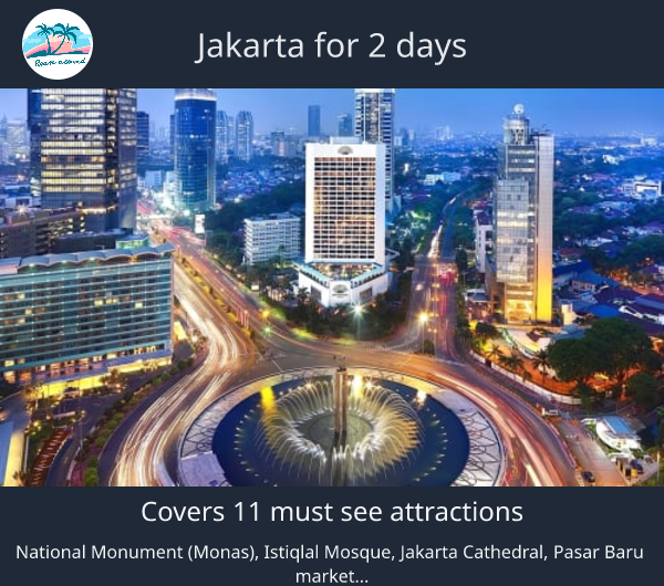 Jakarta for 2 days