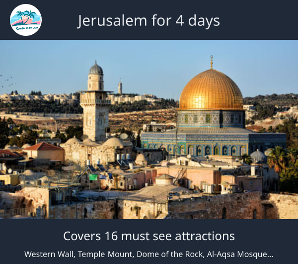 Jerusalem for 4 days