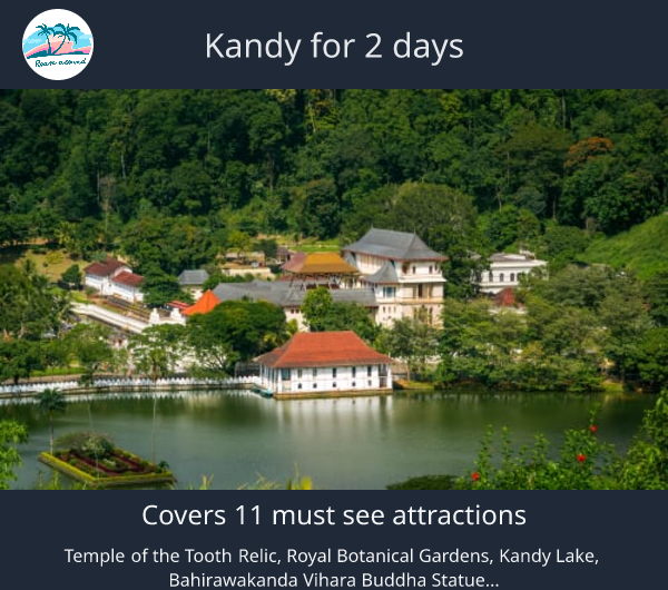 Kandy for 2 days